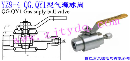 YZ9-4 QG.QY1͚ԴyYZ9-4 QG.QY1 Gas Supply Ball Valve